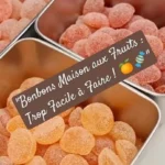 bonbons maison aux fruits trop facile a faire 2026 07 23 085801 1