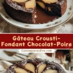 gateau crousti fondant chocolat poire intense et 2026 07 23 085800 1