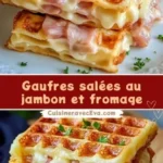 gaufres salees au jambon et fromage croustillant 2026 07 18 032725 1