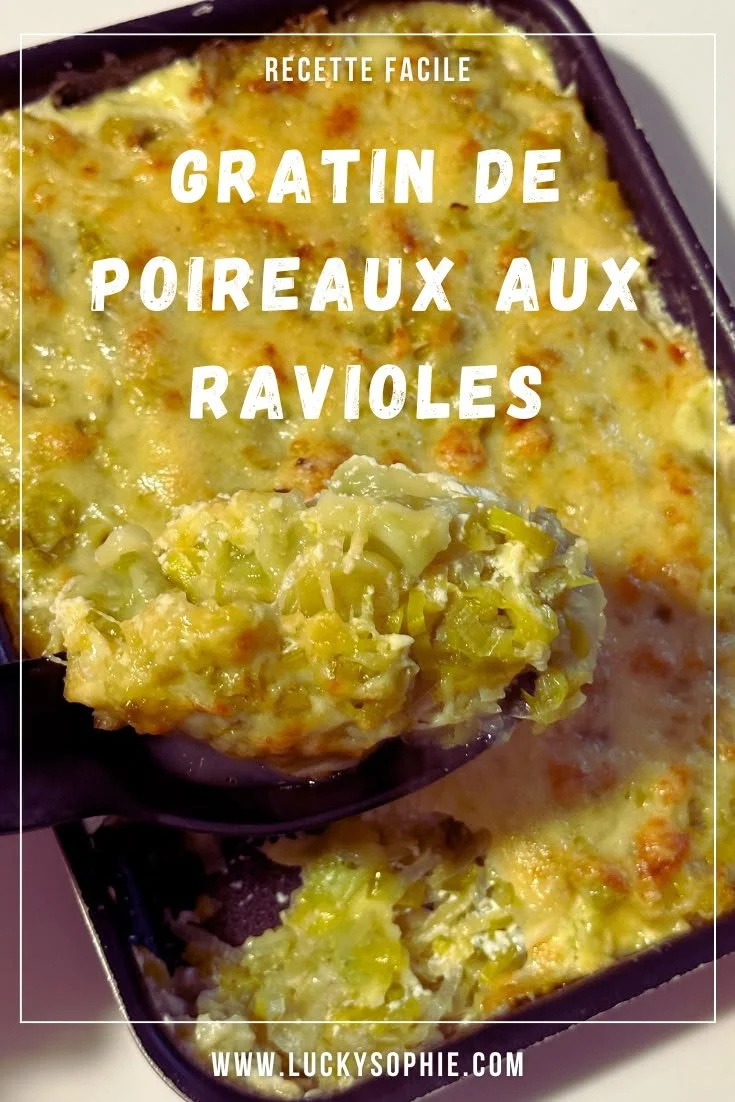 Gratin de ravioles aux poireaux, un plat délicieux et réconfortant